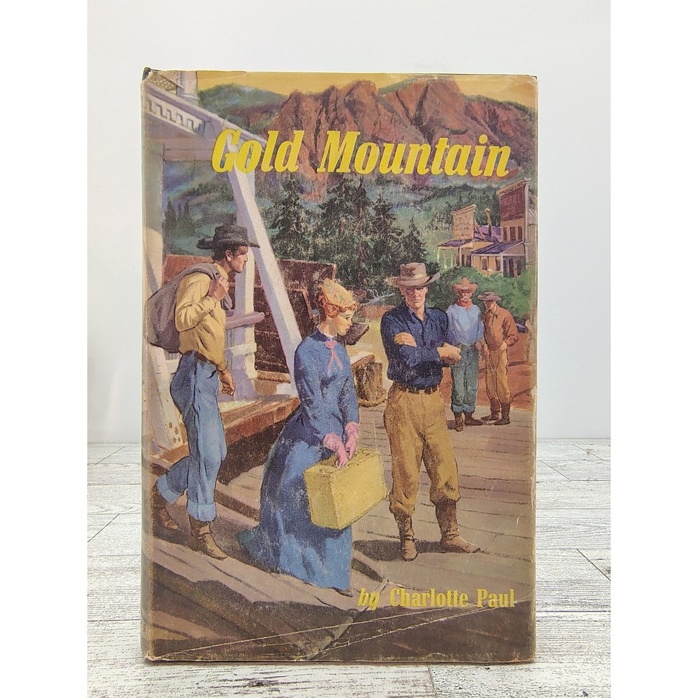Gold Mountain 1953 Charlotte Paul Vintage Peoples Book Club Hardcover‎ Novel BCE